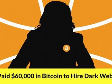 Doctor Paid $60,000 in Bitcoin to Hire Dark Web Hitmen