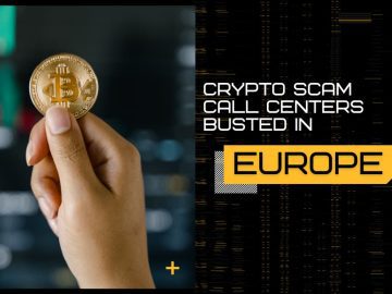 Europol Busts Crypto Fraud Call Centers