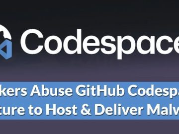 Hackers Abuse GitHub Codespaces Feature