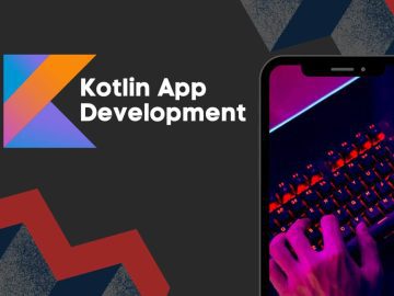 Kotlin app development company – How to choose