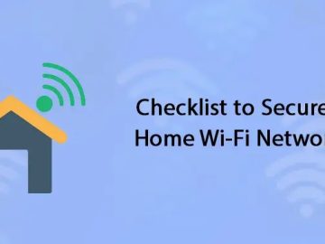 Checklist To Secure Home Wi-Fi Network