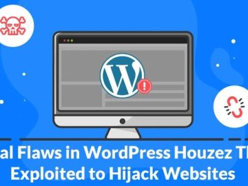 Critical Flaws in WordPress Houzez Theme Exploited