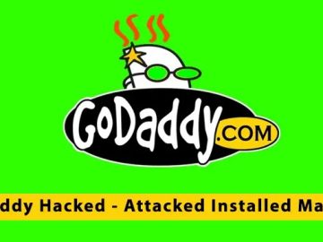 GoDaddy Hacked - Attacked Installed Malware on its Servers