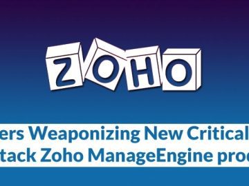 Hackers Use New Flaw to Attack Zoho ManageEngine Products