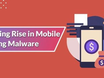 Alarming Rise in Mobile Banking Malware