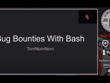 Bug Bounties With Bash - VirSecCon2020 Talk