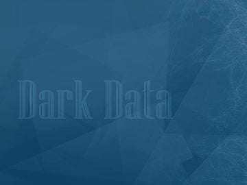 Does Your Company Have a Dark Data Problem?