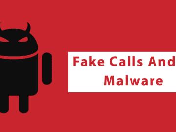 Fake Calls Android Malware Attacking Android Users