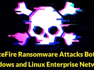 IceFire Ransomware Attacks Both Windows and Linux