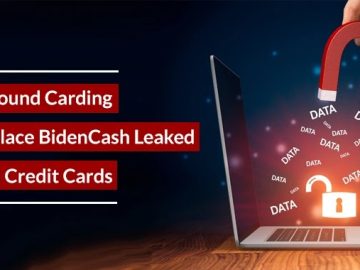 Underground Carding Marketplace BidenCash Leaked 2 Million Credit Cards