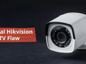 Critical Flaw Hikvision