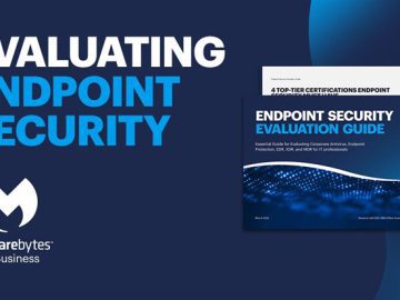 Insights from the 'Endpoint Security Evaluation Guide' eBook