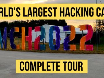 May Contain Hackers 2022 | World's Largest Hackercamp #mch2022