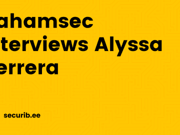 Nahamsec interviews Alyssa Herrera