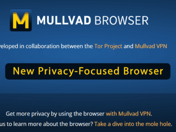 Tor Project Creates New Privacy-Focused Browser