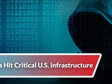 Chinese Hackers Attack US Critical Infrastructure