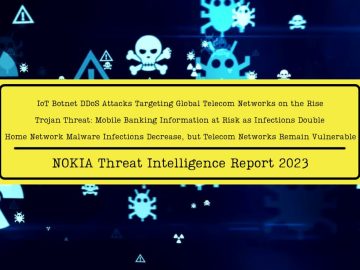 IoT Botnet Attacks Threaten Global Telecom Networks, Nokia Threat Intel Report