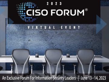 Virtual Event Today: CISO Forum 2023 - Register to Join