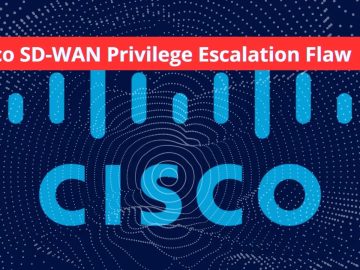 Cisco SD-WAN vManage Flaw: Let Attackers Escalate Privileges