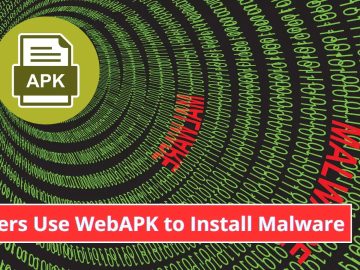 Hackers Use WebAPK to Install Malware