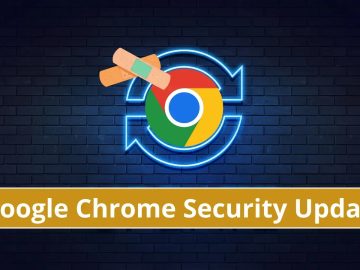 Google Chrome Security Update – Multiple High-Severity Vulnerabilities Patched