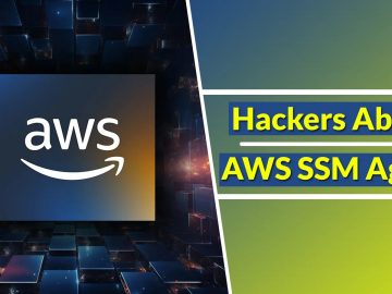 Hackers Abuse AWS SSM Agent to Perform Malicious Activities