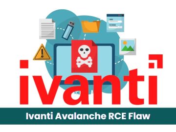 Ivanti Avalanche Vulnerabilities Let Attackers Remotely Exploit Without User Authentication