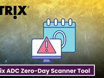 New Citrix ADC Zero-Day Scanner Tool Released With IOCs