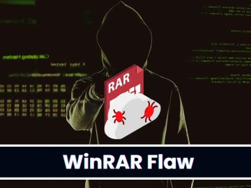 WinRAR Flaw Let Attackers Execute Remote Code: Update Now!