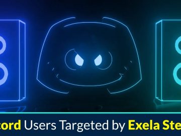 Exela Stealer Attacking Discord Users to Steal Login Credentials