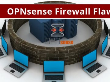 OPNsense Firewall Flaws Let Attackers Employ XSS to Escalate Privileges