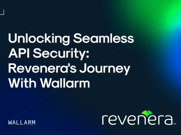 Unlocking Seamless API Security: Revenera's Journey with Wallarm