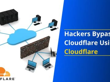 Hackers Bypass Cloudflare