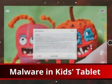 Malware Discovered in Kids' Tablet steals sensitive data