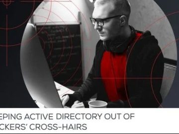 eBook: Keeping Active Directory out of hackers' cross-hairs