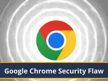 Google Chrome Use After Free Flaw Let Attacker Hijack Browser