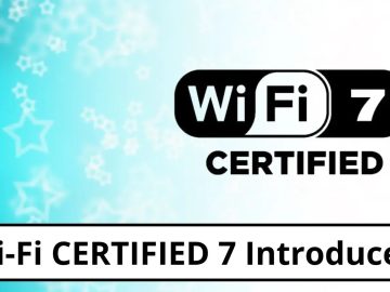 Wi-Fi Alliance Announces Wi-Fi 7 to Boost performance Wi-Fi Alliance Announces Wi-Fi 7 to Boost performance