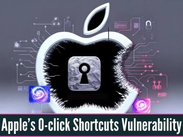 Researchers Unveild Apple’s Shortcuts Vulnerability