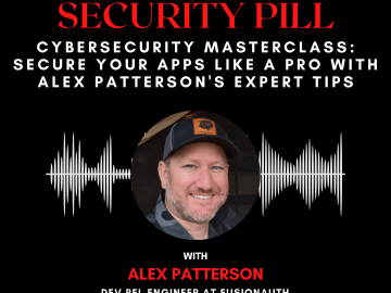 Securing The Web Application: Alex Patterson Interview