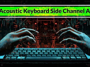 Acoustic Keyboard Side Channel Attack Let Attackers Steal Data