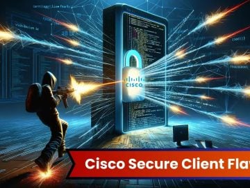 Cisco Secure Client Flaw let Attackers Trigger CRLF Attack