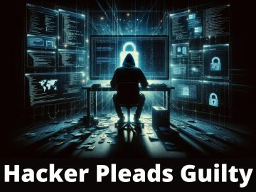 Hacker Pleads Guilty For Stealing 132,000+ Users Data