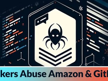 Hackers Abuse Amazon & GitHub to Deploy Java-based Malware