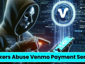 Hackers Abuse Venmo Payment Service to Steal Login Details Hackers Abuse Venmo Payment Service to Steal Login Details
