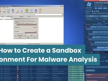 How to Create a Sandbox Environment For Malware Analysis - A Complete Guide - GBHackers on Security