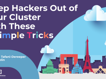 Keep Hackers Out of Your Kubernetes Cluster with These 5 Simple Tricks!