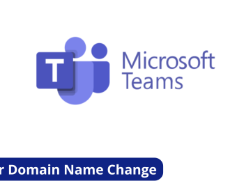 Microsoft Notifies of Major Domain Change With Teams is Coming