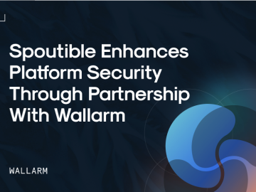 Spoutible Enhances Platform Security through Partnership with Wallarm