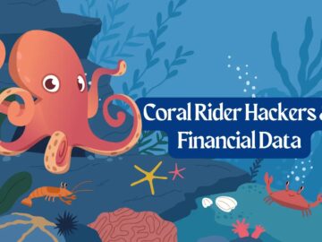 CoralRaider Hackers Steals Login Credentials & Financial Data