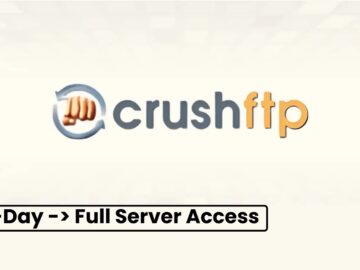 CrushFTP Zero-Day Could Allow Attackers To Gain Complete Server Access